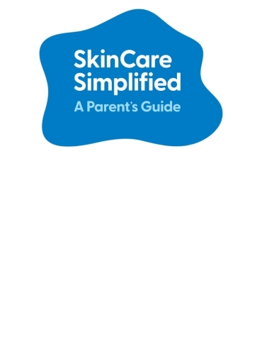 SkinCare Simplified - A Parent's Guide